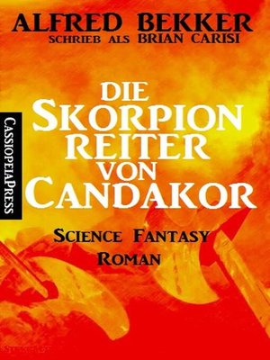 cover image of Die Skorpionreiter von Candakor